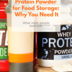Most food storage plans focus on carbs—but protein matters more than you think. Learn why protein powder is one of the easiest, most practical additions to your pantry and how to store it right.