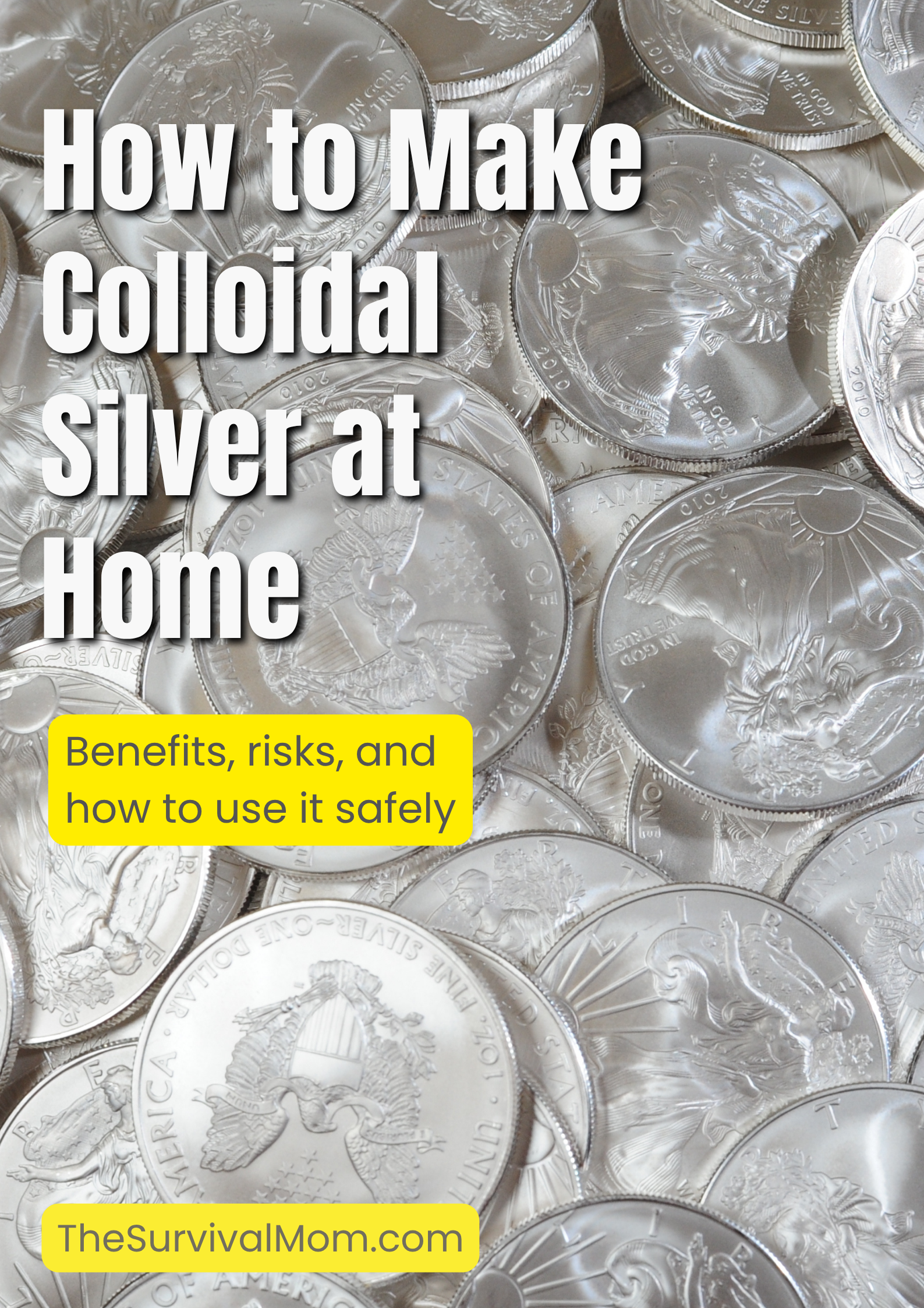 Colloidal Silver: Benefits, Risks, & How to Make Your Own - Survival Mom
